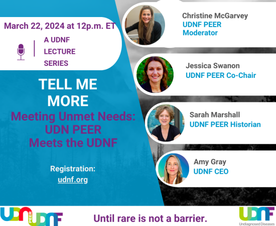 Tell Me More: Meeting Unmet Needs: UDN Peer Meets the UDNF